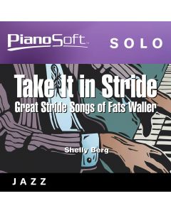 Take It in Stride - Great Stride Songs of "Fats Waller"