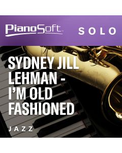 Sydney Jill Lehman - I'm Old Fashioned