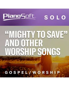 "Mighty To Save" and Other Worship Songs